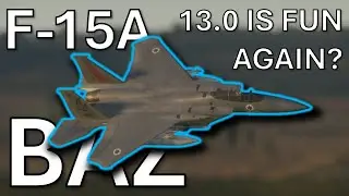 13.0 is FUN again!? // F-15A 