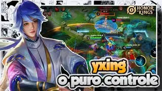 YXING A ARTE DO CONTROLE  - HONOR OF KINGS