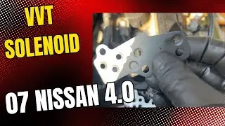 2007 Nissan Xterra 4 0 Liter VVT Solenoid Change - Part 1