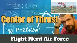 www.flightnerdairforce.com  Center of Thrust