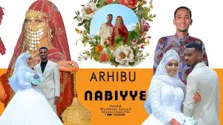 #wedding menzuma /Aruusaa #Arhibu_Nabiyye /Munshid Muddassir ismail Galamsiyyii Jama'aa.