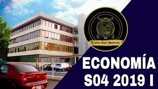ECONOM&Iacute;A SEMANA 4 PRE SAN MARCOS 2019 I 📚🖥️