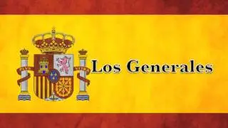 Marchas Militares de Espa&ntilde;a - Los Generales