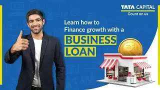 Get a Business Loan from Tata Capital | Support Your Business Expansion