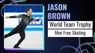 Jason BROWN (USA) | Men Free Skating | ISU World Team Trophy | Tokyo 2025 | #WTTFigure