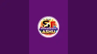 Knowledge Sathi Ashu is live