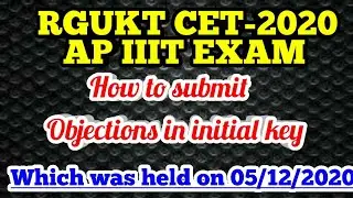How to submit Objection for wrong key in initial key for any question