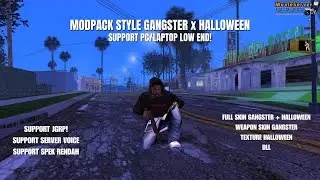 MODPACK GTA SAMP STYLE GANGSTER x HALLOWEEN FOR LOW END PC!! - GTA SAN ANDREAS MULTIPLAYER