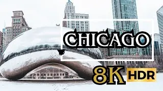 RELAXING CHICAGO IN 8K | BREATHTAKING VIEWS OF THE WINDY CITY