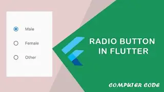 Radio Button in FLUTTER  and Usage of Radio Button |  COMPUTE CODE |
