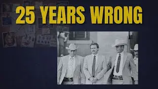 25 Years for a Crime He Didn&rsquo;t Commit: The DNA Evidence