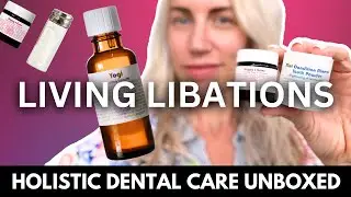 Best Natural Oral Care? Living Libations Unboxing & Review + Discount Code! Toothpaste, serum & more