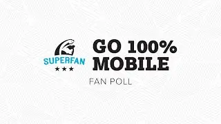 Go 100% Mobile: Fan Poll