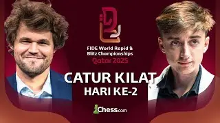 LIVE FINAL KEJUARAAN DUNIA CATUR KILAT FIDE 2025 - MAGNUS CARLSEN VS NODIRBEK ABDUSATTOROV