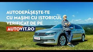 Autodepășește-te cu mașini cu istoricul verificat de pe Autovit.ro!