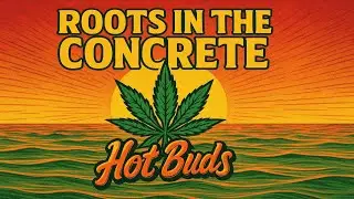 Roots in the Concrete 🌴 &ndash; Deep Roots Reggae Dub by Hot Buds Music