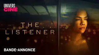 THE LISTENER | Bande-annonce VOSTFR | UniversCin&eacute;