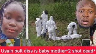 2 shot dead*Usain bolt style his baby mother wicked *must watch *missing sch girl*