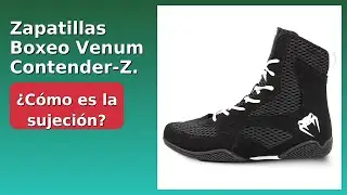 RESE&Ntilde;A (2025) : Zapatillas Boxeo Venum Contender-Z.. DETALLES ESENCIALES