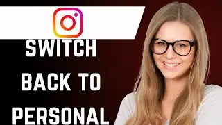How to Switch Back to Personal Account on Instagram
