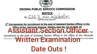 ASO 2025 Written Exam Date Out | Assistant Section Officer Written Exam Notice 2025 