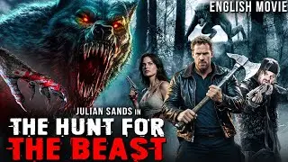 Julian Sands In THE HUNT FOR THE BEAST - Hollywood Blockbuster Horror Movie In English | Free Movies
