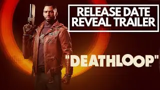 DEATHLOOP &ndash; Official Launch Date Reveal