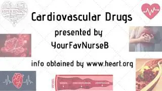 Cardiovascular Drugs | Listen & Learn with YourFavNurseB