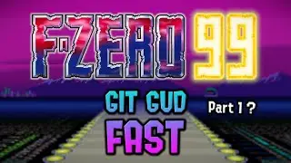 F-Zero 99 - Get Good Fast - Tips from Narokath