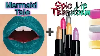 Epic lip transform + Mermaid Tale│Transformando labiales!!