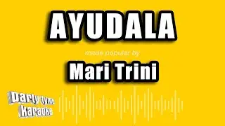 Mari Trini - Ayudala (Versión Karaoke)