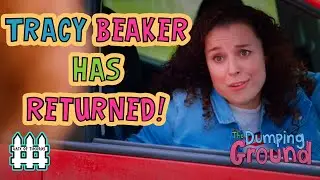 Tracy Beaker Has Returned To The Dumping Ground!