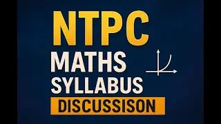 NTPC 2025 !! MATHS syllabus discussion !! by R.V.SIR