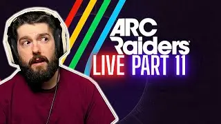 Arc Raiders / TRIALS TRIALS TRIALS / LIVE Part 11