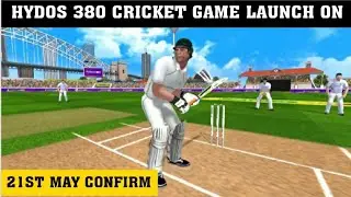 HYDOS 380 CRICKET FINALLY LAUNCH ON 21st MAY CONFIRM HYDOS 380 CRICKET GAME
