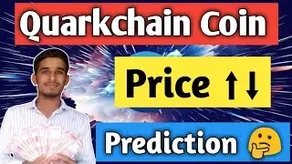 Quarkchain price prediction in hindi | quarkchain latest news | qkc coin future | QKC coin analysis