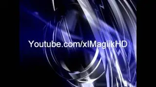 MagiikHD Intro