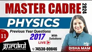 Master Cadre Physics Preparation | Previous Year Questions | Important MCQs 11