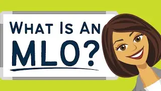 What is a Mortgage Loan Officer (MLO)?