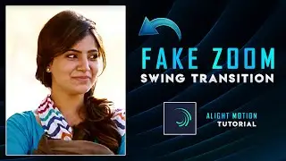 Fake zoom + Swing Transition 😍🔥 Like Aftereffects | Alight motion tutorial tamil | Crazy Tech