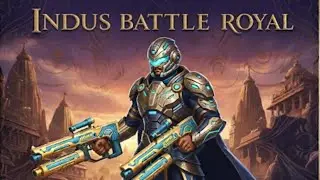 Indus battle royale full rush Indus game play 