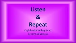 Listening with Smiling Sam 2 by Oksana Karpiuk p. 50