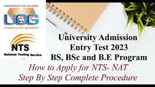 University Admission Entry Test NTS-NAT:: Step By Step Complete Procedure