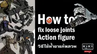 How to fix loose joints action figure by kiki  (sub ENG )