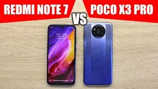 POCO X3 PRO VS XIAOMI REDMI NOTE 7 - ОБЗОР И ПОЛНОЕ СРАВНЕНИЕ! СТОИТ ЛИ ПОКУПАТЬ POCO X3 PRO?