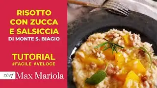 RISOTTO con ZUCCA e SALSICCIA (di Monte San Biagio) STREPITOSO! - Ricetta Chef Max Mariola