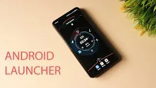 Most Unique and Powerful Android Launcher You Must Try 2021