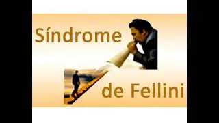 Podcast 8 - S&iacute;ndrome de Fellini - 2006