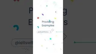IELTS Speaking Part 3 | Providing Examples | All bands