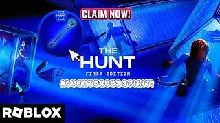 [EVENT]How to get ADVENTUROUS SPIRIT! ROBLOX: THE HUNT FIRST EDITION HUB!